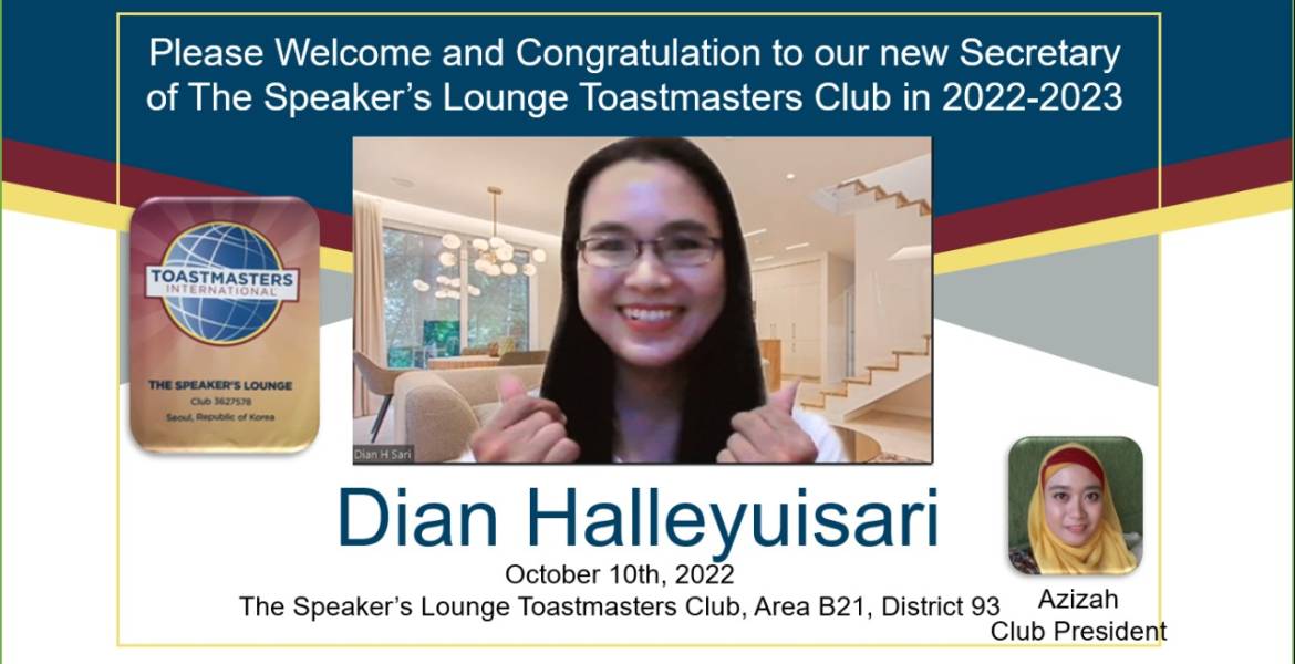 Welcome TM Dian Halleyuisari, Secretary TSL Toastmasters 2022-2023